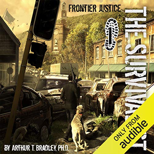 The Survivalist Audiobook By Arthur T. Bradley cover art