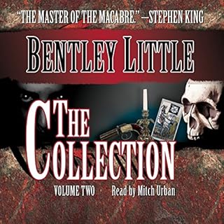 The Collection, Volume 2 Audiobook By Bentley Little cover art