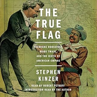 The True Flag Audiobook By Stephen Kinzer cover art