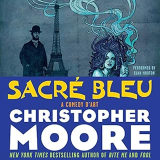 Sacre Bleu Audiobook By Christopher Moore cover art