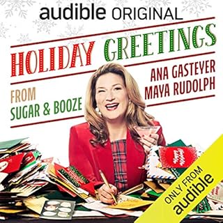 Holiday Greetings from Sugar and Booze Audiolibro Por Ana Gasteyer, Mona Mansour arte de portada