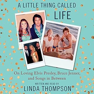 A Little Thing Called Life Audiobook By Linda Thompson cover art