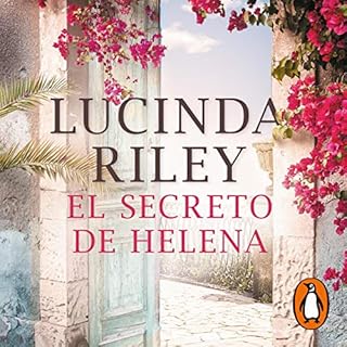 El secreto de Helena [The Olive Tree] Audiobook By Lucinda Riley cover art