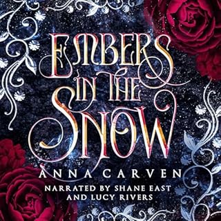 Embers in the Snow Audiobook By Anna Carven cover art