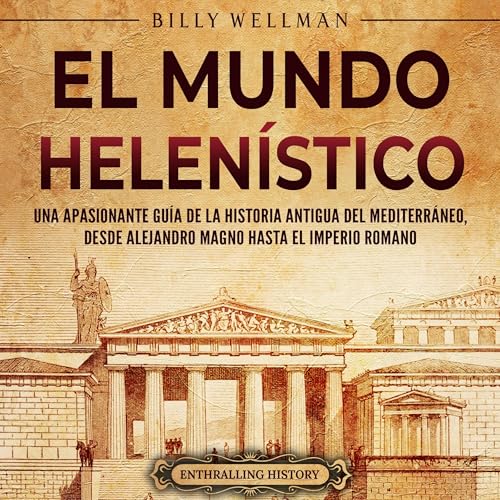 Page de couverture de El Mundo Helenístico [The Hellenistic World]