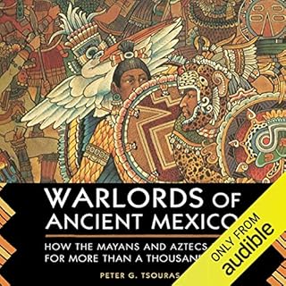 Warlords of Ancient Mexico Audiolibro Por Peter G. Tsouras arte de portada