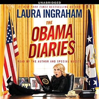 The Obama Diaries Audiobook By Laura Ingraham cover art