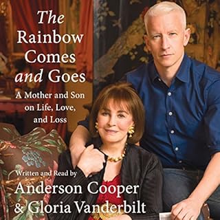 The Rainbow Comes and Goes Audiobook By Anderson Cooper cover art