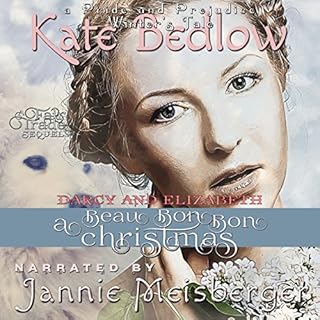 Darcy and Elizabeth: A Beau Bon-Bon Christmas Audiobook By Kate Bedlow cover art