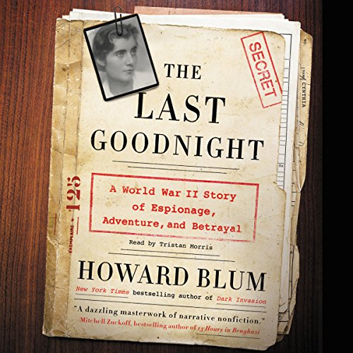 The Last Goodnight Audiobook By Howard Blum cover art