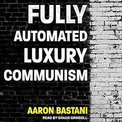 Fully Automated Luxury Communism cover art