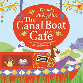 The Canal Boat Café Audiobook By Cressida McLaughlin cover art