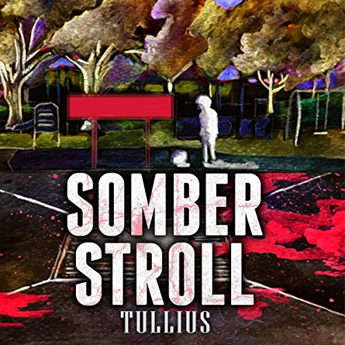 Somber Stroll Audiolibro Por Mark Tullius arte de portada