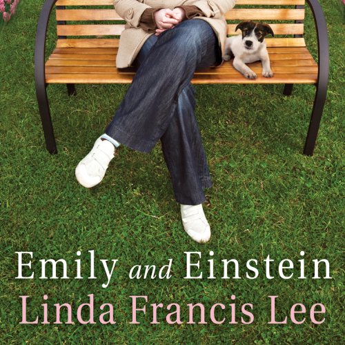 Emily and Einstein Audiobook By Linda Francis Lee cover art