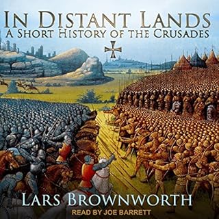 In Distant Lands Audiolibro Por Lars Brownworth arte de portada