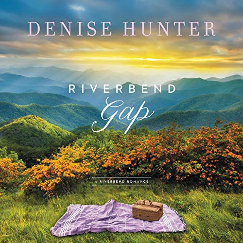 Riverbend Gap Audiobook By Denise Hunter cover art