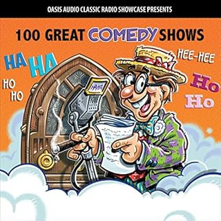 100 Great Comedy Shows Audiobook By various cover art