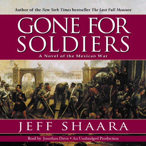 Gone for Soldiers Audiolibro Por Jeff Shaara arte de portada