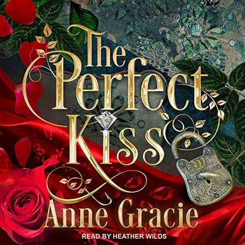 The Perfect Kiss Audiobook By Anne Gracie cover art