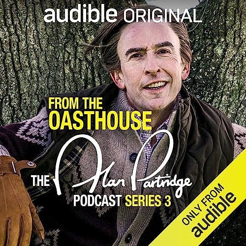 From the Oasthouse: The Alan Partridge Podcast (Series 3) cover art