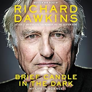 Brief Candle in the Dark Audiobook By Richard Dawkins cover art