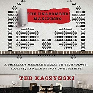 The Unabomber Manifesto Audiobook By Ted Kaczynski cover art