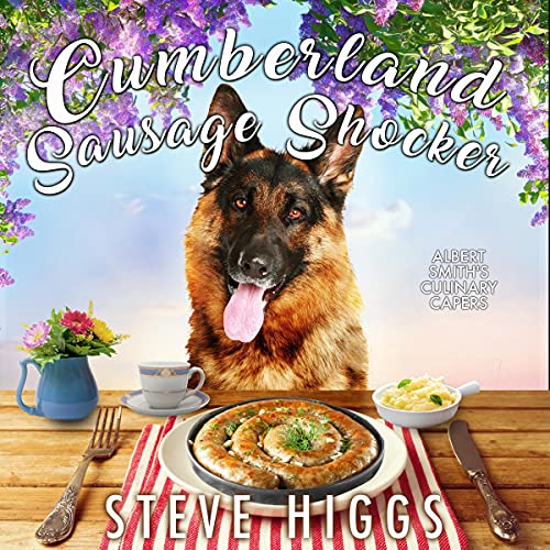 Cumberland Sausage Shocker Audiobook By Steve Higgs cover art