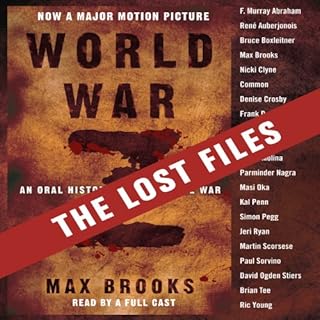 World War Z: The Lost Files Audiobook By Max Brooks cover art