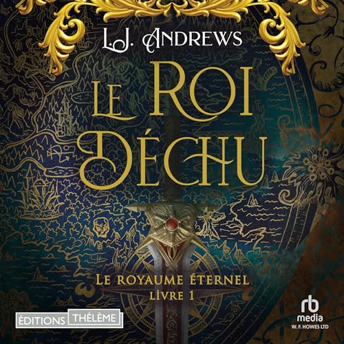 Page de couverture de Le roi déchu [The Fallen King]