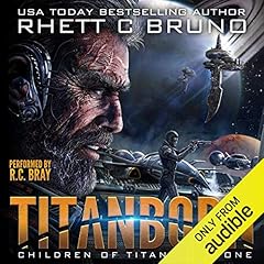 Titanborn Audiobook By Rhett C. Bruno cover art