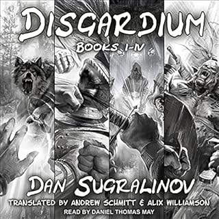 Disgardium Series # , Disgardium Series Boxed Set Audiobook By Dan Sugralinov, Andrew Schmitt - translated by, Alix Merlin Wi