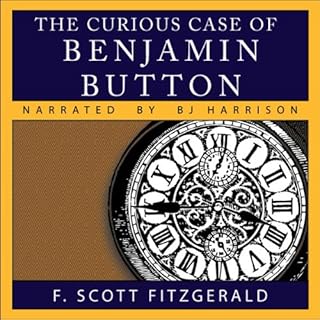 The Curious Case of Benjamin Button Audiolibro Por F. Scott Fitzgerald arte de portada