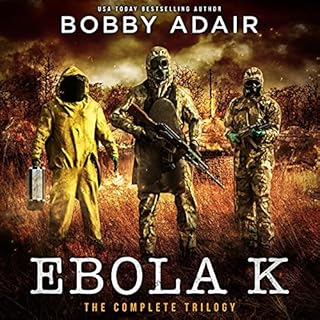 Ebola K Trilogy Audiolibro Por Bobby Adair arte de portada