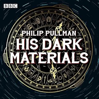 His Dark Materials: The Complete BBC Radio Collection Audiobook By Philip Pullman cover art