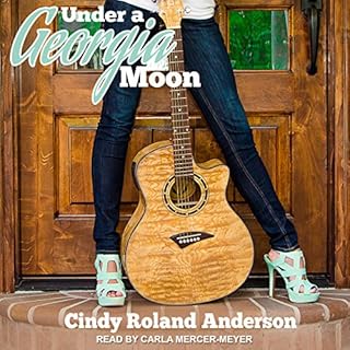 Under a Georgia Moon Audiobook By Cindy Roland Anderson cover art