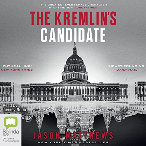 The Kremlin's Candidate Audiolibro Por Jason Matthews arte de portada