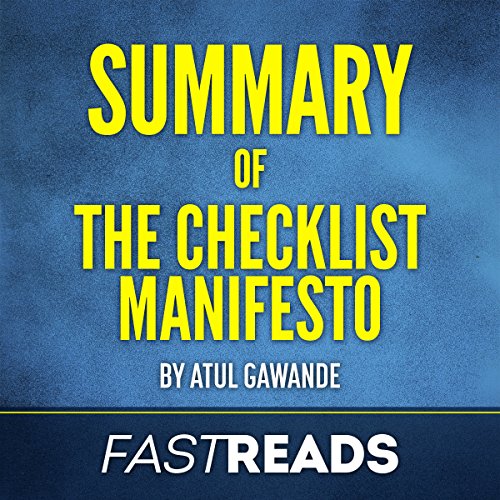 Summary of The Checklist Manifesto: by Atul Gawande Audiobook By FastReads cover art