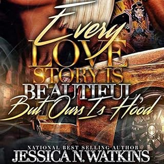 Every Love Story Is Beautiful, but Ours Is Hood Audiolibro Por Jessica N. Watkins arte de portada