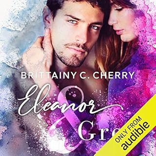 Eleanor & Grey Audiobook By Brittainy C. Cherry cover art