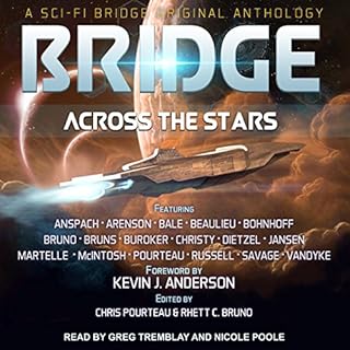 Bridge Across the Stars Audiobook By Rhett C. Bruno, Felix R. Savage, Daniel Arenson, David VanDyke, Will McIntosh, Craig Mar