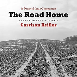 The Road Home Audiobook By Garrison Keillor cover art