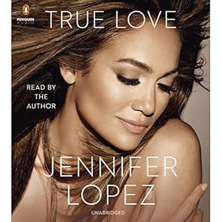 True Love Audiobook By Jennifer Lopez cover art