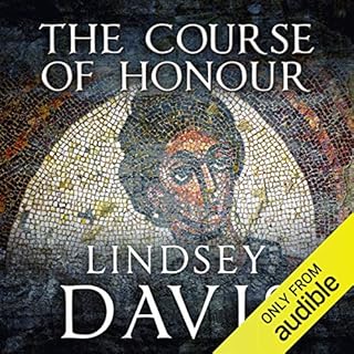 The Course of Honour Audiobook By Lindsey Davis cover art