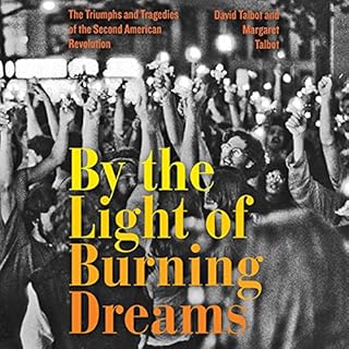 By the Light of Burning Dreams Audiolibro Por David Talbot, Margaret Talbot arte de portada