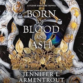 Born of Blood and Ash Audiobook By Jennifer L. Armentrout cover art