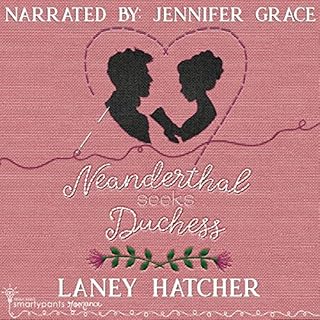 Neanderthal Seeks Duchess Audiolibro Por Smartypants Romance, Laney Hatcher arte de portada