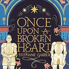 Once Upon a Broken Heart cover art