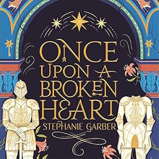 Once Upon a Broken Heart Audiobook By Stephanie Garber cover art