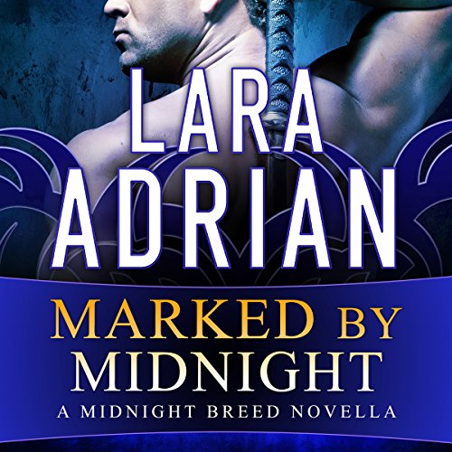 Marked by Midnight Audiobook By Lara Adrian cover art