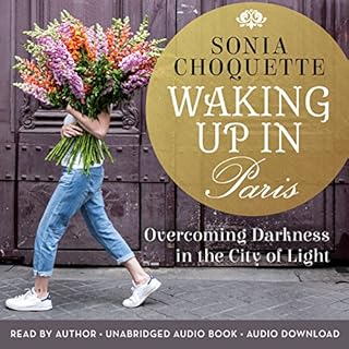 Waking Up in Paris Audiobook By Sonia Choquette cover art